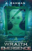 W.R.A.I.T.H. Emergence W.R.A.I.T.H. Emergence