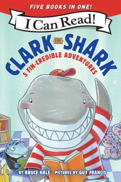 Cover Clark the Shark: 5 Fin-Credible Adventures