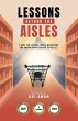 Lessons Beyond the Aisles - Bild 1