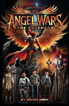 Angel Wars, The Prophecy - Minix, Travis
