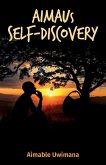AIMAUs Self-Discovery, The Power Within Through Rwandan Ancient Wisdom and Deep Thinking AIMAUs Self-Discovery, The Power Within Through Rwandan Ancient Wisdom and Deep Thinking