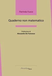 Quaderno non matematico - Fusco, Florinda