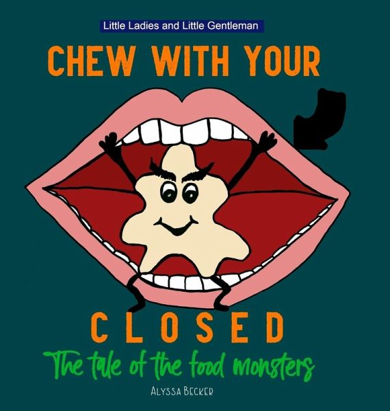 Chew With Your Mouth Closed Chew With Your Mouth Closed