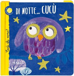 Cover Di notte... cucù. Cucù chi sono? Ediz. deluxe