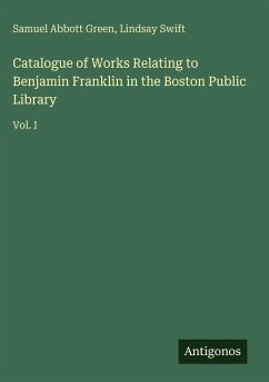Cover Catalogue of Works Relating to Benjamin Franklin in the Boston Public Library