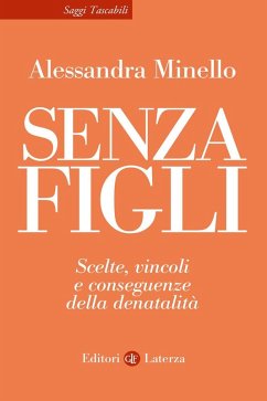 Cover Senza figli. Scelte, vincoli e conseguenze della denatalità