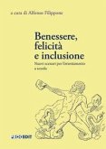 Benessere, felicità e inclusione. Nuovi scenari per l'orientamento a scuola