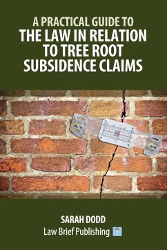 Cover A Practical Guide to the Law in Relation to Tree Root Subsidence Claims