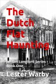 The Dutch Flat Haunting The Dutch Flat Haunting