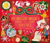 Un mondo di musica a Natale. Un viaggio tra magiche melodie