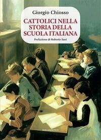 Cover Cattolici nella storia della scuola italiana