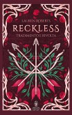 Reckless. Tradimento e rivolta. Limited edition