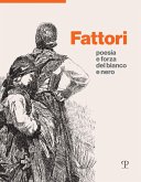 Fattori. Poesia e forza del bianco e nero