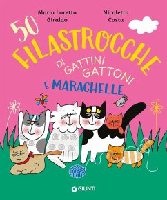 Cover 50 filastrocche di gattini gattoni e marachelle