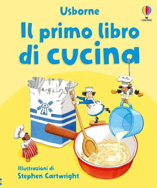 Il primo libro di cucina Il primo libro di cucina