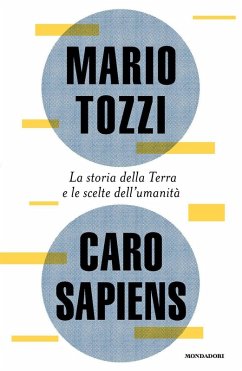 Cover Caro Sapiens. La storia della Terra e le scelte dell'umanità