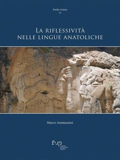 La riflessività nelle lingue anatoliche - Ammazzini, Marco La riflessività nelle lingue anatoliche - Ammazzini, Marco