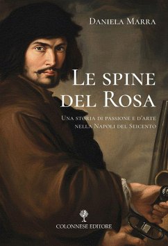 Le spine del Rosa - Marra, Daniela