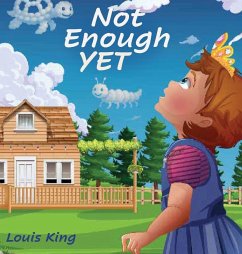 Not Enough Yet - King, Louis