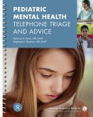 Pediatric Mental Health Telephone Triage and Advice Pediatric Mental Health Telephone Triage and Advice