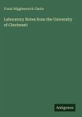 Laboratory Notes from the University of Cincinnati