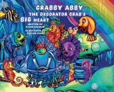 Crabby Abby the Decorator Crab's Big Heart