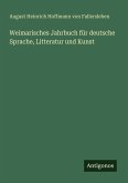 Weimarisches Jahrbuch für deutsche Sprache, Litteratur und Kunst