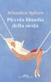 Piccola filosofia della siesta