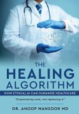 The Healing Algorithm - How Ethical AI Can Humanise Healthcare