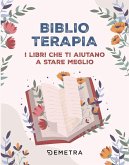 Biblioterapia. I libri che ti aiutano a stare meglio