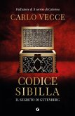 Codice Sibilla. Il segreto di Gutenberg