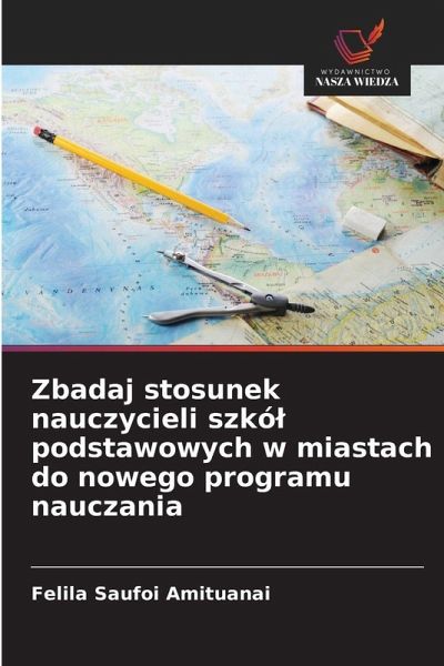 Zbadaj stosunek nauczycieli szkó¿ podstawowych w miastach do nowego programu nauczania