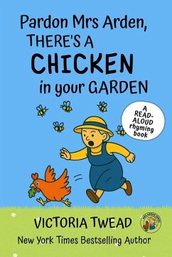 Cover Pardon Mrs Arden, There's a CHICKEN in Your Garden