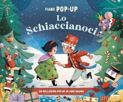 Lo Schiaccianoci. Fiabe pop-up Lo Schiaccianoci. Fiabe pop-up