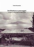 Architettura e paesaggio. I luoghi e le case di Bruno Morassutti
