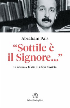 Cover Einstein. 'Sottile è il Signore...'. La scienza e la vita di Albert Einstein