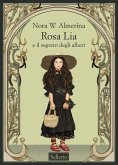Rosa Lia e il segreto degli alberi