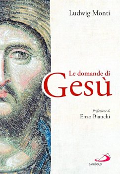 Le domande di Gesù - Monti, Ludwig