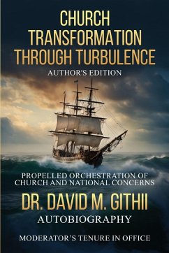 Church Transformation Through Turbulence - M. Githii, David