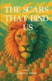 The Scars That Bind Us