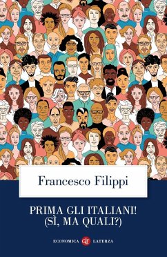 Prima gli italiani! (sì, ma quali?) - Filippi, Francesco