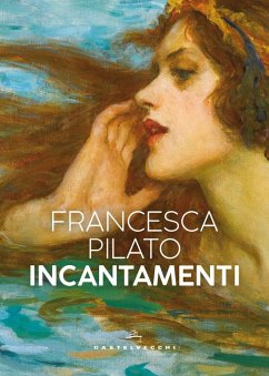 Incantamenti - Pilato, Francesca
