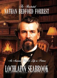 Cover The Illustrated Nathan Bedford Forrest