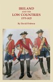 Ireland and the Low Countries, 1575-1825