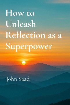 Cover How to Unleash Reflection as a Superpower