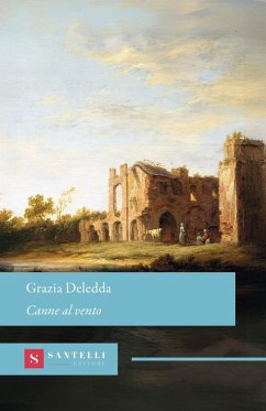 Canne al vento - Deledda, Grazia Canne al vento - Deledda, Grazia
