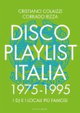 Disco Playlist Italia. 1975 -1995