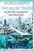 World war 3 the false truth