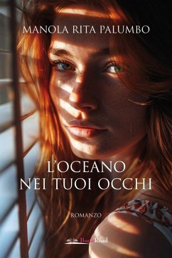 L' oceano nei tuoi occhi - Palumbo, Manola Rita