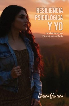 Cover Resiliencia Psicológica y Yo, Una historia que merece ser contada